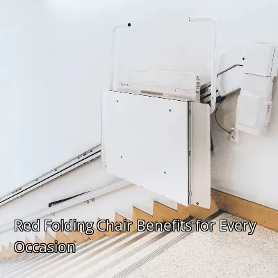 Red Folding Chair Benefits for Every Occasion